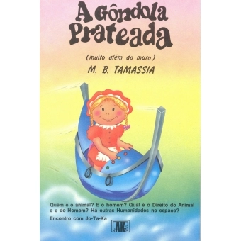 A Gôndola Prateada  (Muito Além do Muro)