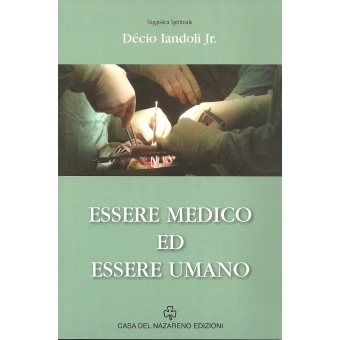 Essere  Medico e Essere Umano