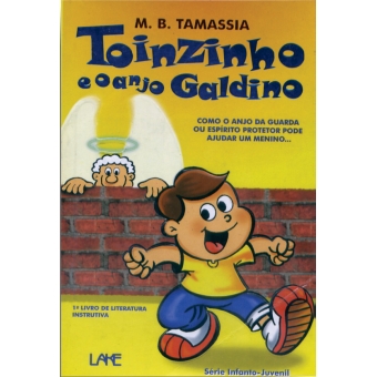 Toinzinho e o Anjo Galdino