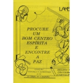 Procure um bom centro espírita e encontre a paz