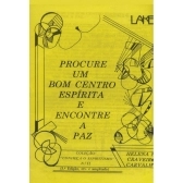 Procure um bom centro espírita e encontre a paz
