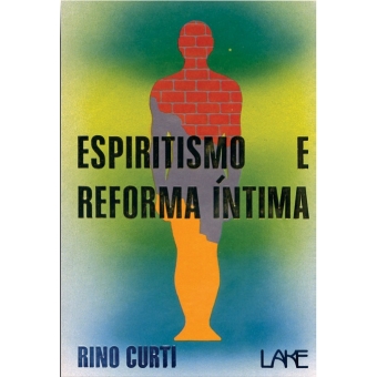 Espiritismo e Reforma Íntima