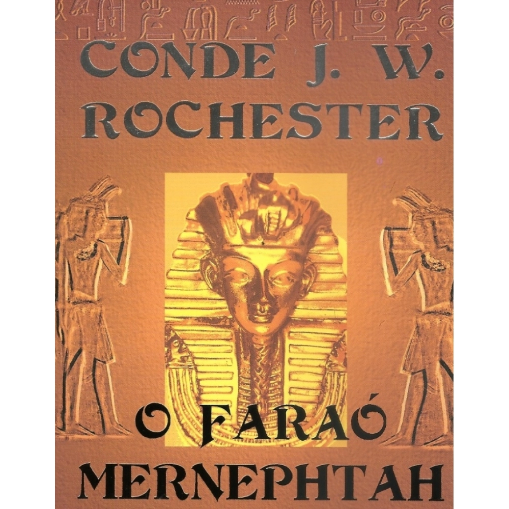 O Faraó Mernephtah (Edição Nova)