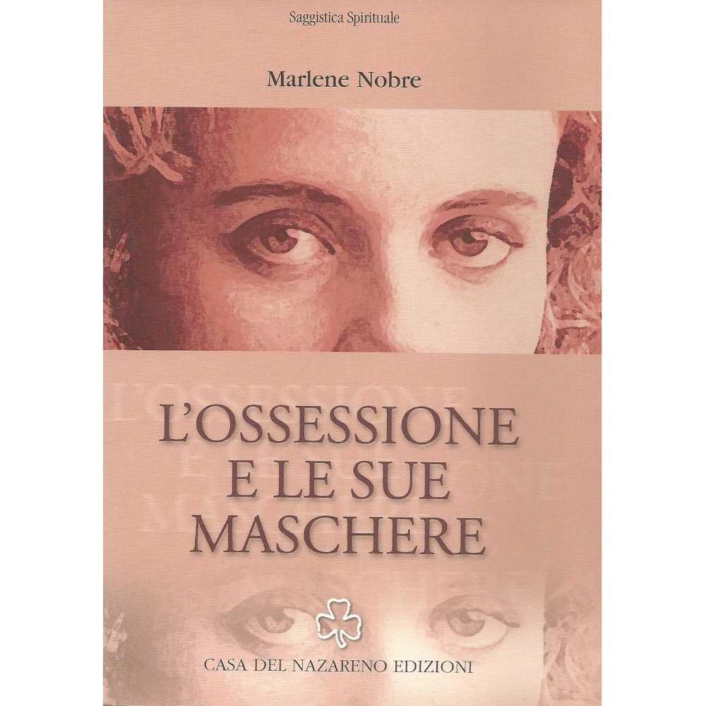 L´Ossessione e le sue Maschere