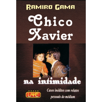 Chico Xavier na Intimidade