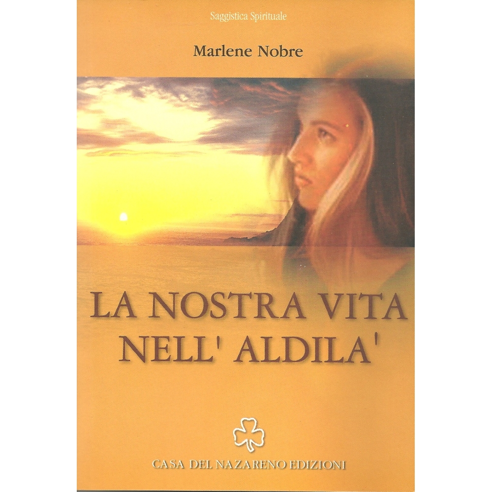 La Nostra Vita nellAldilà