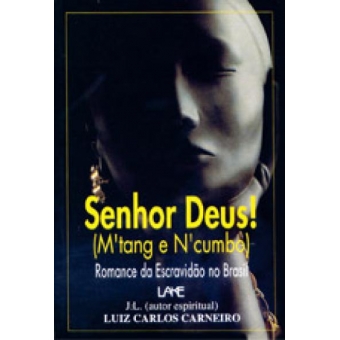 Senhor Deus!