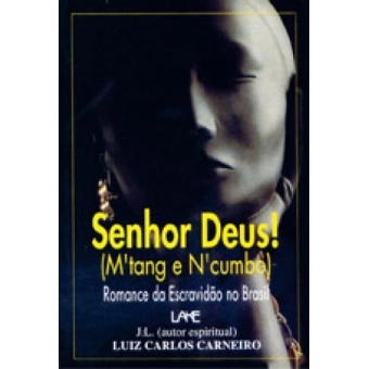 Senhor Deus!