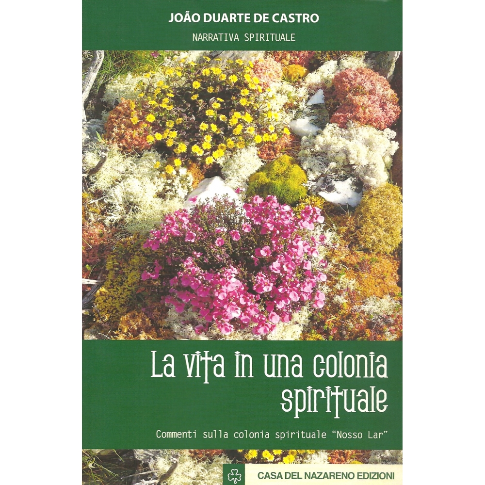 La vita in una colonia spirituale