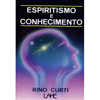 Espiritismo e Conhecimento