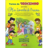 Turma Toinzinho  Apresenta - Meu Livrinho de Orações