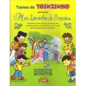 Turma Toinzinho  Apresenta - Meu Livrinho de Orações