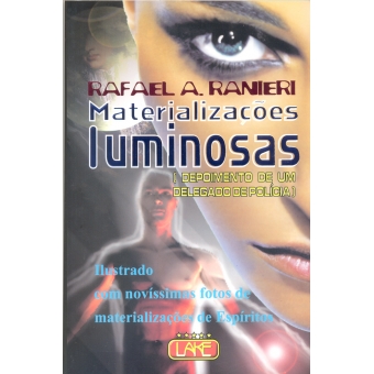 Materializações Luminosas
