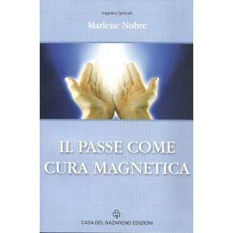 Il Passe come Cura Magnetica