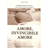 Amore, Invincibile Amore