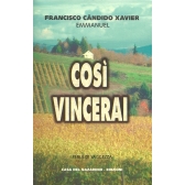 Così Vincerai